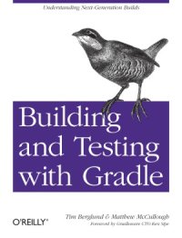 cover of the book Building and Testing with Gradle