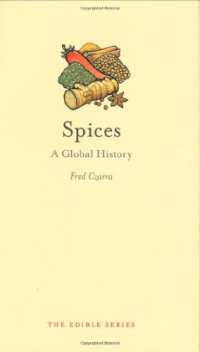 cover of the book Spices: A Global History