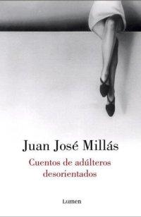 cover of the book Cuentos de adúlteros desorientados