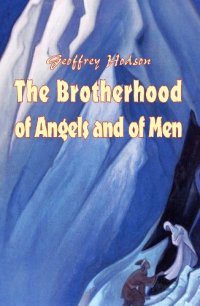 cover of the book The brotherhood of Angels and of Men