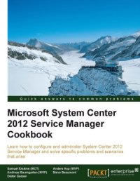 cover of the book Microsoft System Center 2012 Service Manager Cookbook