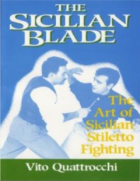 cover of the book The Sicilian Blade. The Art of Sicilian Stiletto Fighting