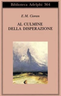 cover of the book Al culmine della disperazione