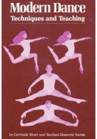 cover of the book Modern Dance  Techniques and Teaching