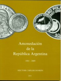 cover of the book Amonedacion de la Republica Argentina 1881-2009