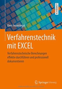 cover of the book Verfahrenstechnik mit EXCEL: Verfahrenstechnische Berechnungen effektiv durchführen und professionell dokumentieren (German Edition)