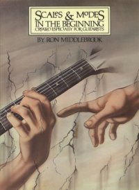 cover of the book Scales and Modes in the Beginning Created Especially For Guitarists