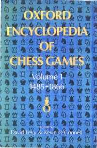 cover of the book Oxford Encyclopedia of Chess Games  v. 1