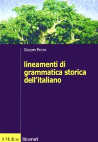 cover of the book Lineamenti di grammatica storica dell’italiano