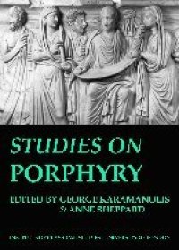 cover of the book Studies on Porphyry (Bulletin of the Institute of Classical Studies Supplement 98, incomplete)