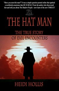 cover of the book The Hat Man: The True Story Of Evil Encounters