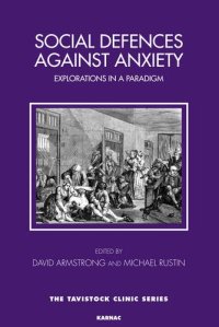 cover of the book Social Defences Against Anxiety: Explorations in a Paradigm