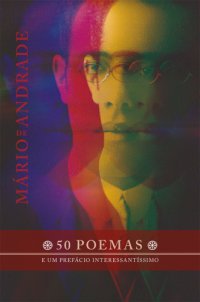 cover of the book 50 poemas e um Prefácio interessantíssimo