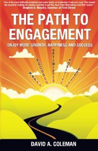 cover of the book The Path to Engagement: Enjoy more growth, Happiness and success