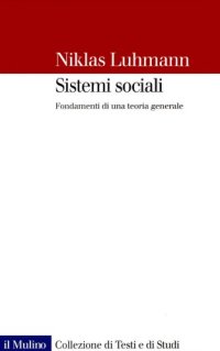 cover of the book Sistemi sociali. Fondamenti di una teoria generale