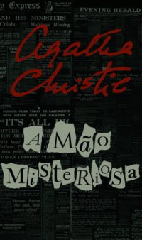 cover of the book A Mão Misteriosa