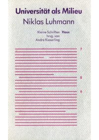 cover of the book Universität als Milieu. Kleine Schriften