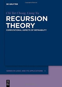 cover of the book Recursion Theory: Computational Aspects of Definability