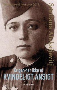 cover of the book Krigen har ikke et kvindeligt ansigt