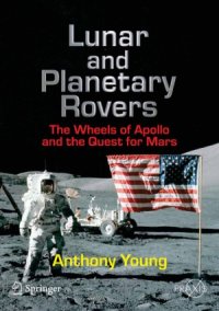 cover of the book Lunar and Planetary Rovers  The Wheels of Apollo and the Quest for Mars