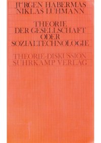 cover of the book Theorie der Gesellschaft oder Sozialtechnologie. Was leistet die Systemforschung?