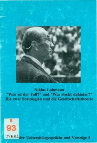 cover of the book "Was ist der Fall?" und "Was steckt dahinter?". Die zwei Soziologien und die Gesellschaftstheorie