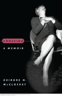 cover of the book Crossing: A Memoir