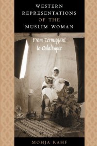 cover of the book Western Representations of the Muslim Woman: From Termagant to Odalisque