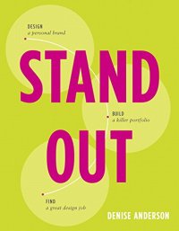 cover of the book Stand Out: Design a personal brand. Build a killer portfolio. Find a great design job.