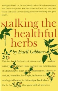 cover of the book Stalking The Healthful Herbs