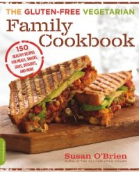 cover of the book Gluten-Free Vegetarian Family Cookbook