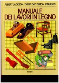 cover of the book Manuale dei lavori in legno (Scienza e natura)