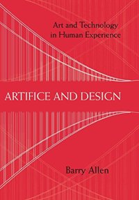 cover of the book Artifice and Design: Art and Technology in Human Experience