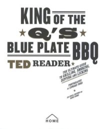 cover of the book King of the Q's Blue Plate BBQ  The Ultimate Guide to Grilling, Smoking, Dipping, and Licking