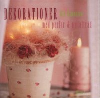 cover of the book Dekorationer med perler & metaltråd