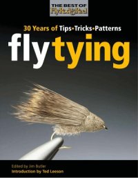 cover of the book Fly Tying  30 Years of Tips, Tricks, and Patterns (Best of Fly Rod & Reel)