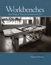 cover of the book Workbenches from Design & Theory to Construction & Use