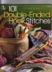 cover of the book 101 Double-Ended Hook Stitches  Crochet