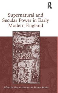 cover of the book Supernatural and Secular Power in Early Modern England