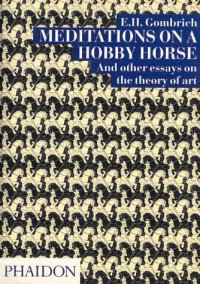 cover of the book Meditations On a Hobby Horse and Other Essays On the Theory of Art