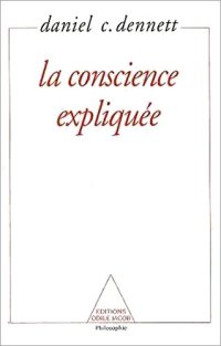 cover of the book La Conscience Expliquée