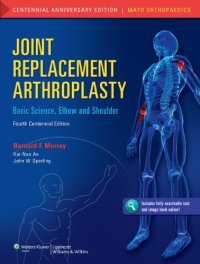 cover of the book Joint Replacement Arthroplasty: Basic Science, Elbow, and Shoulder