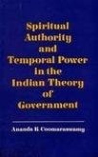 cover of the book Spiritual Authority and Temporal Power in the Indian Theory of Government