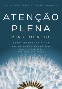 cover of the book Atenção Plena - Mindfulness