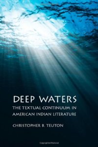 cover of the book Deep Waters: The Textual Continuum in American Indian Literature