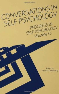 cover of the book Progress in Self Psychology, V. 13: Conversations in Self Psychology