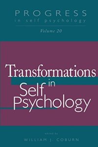 cover of the book Progress in Self Psychology, V. 20: Transformations in Self Psychology