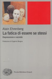 cover of the book La fatica di essere se stessi. Depressione e società