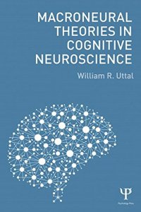 cover of the book Macroneural Theories in Cognitive Neuroscience