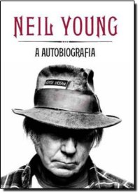 cover of the book Neil Young: a autobiografia